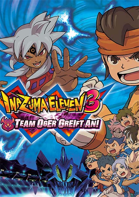 Keyart - Inazuma Eleven 3: Team Oger greift an!